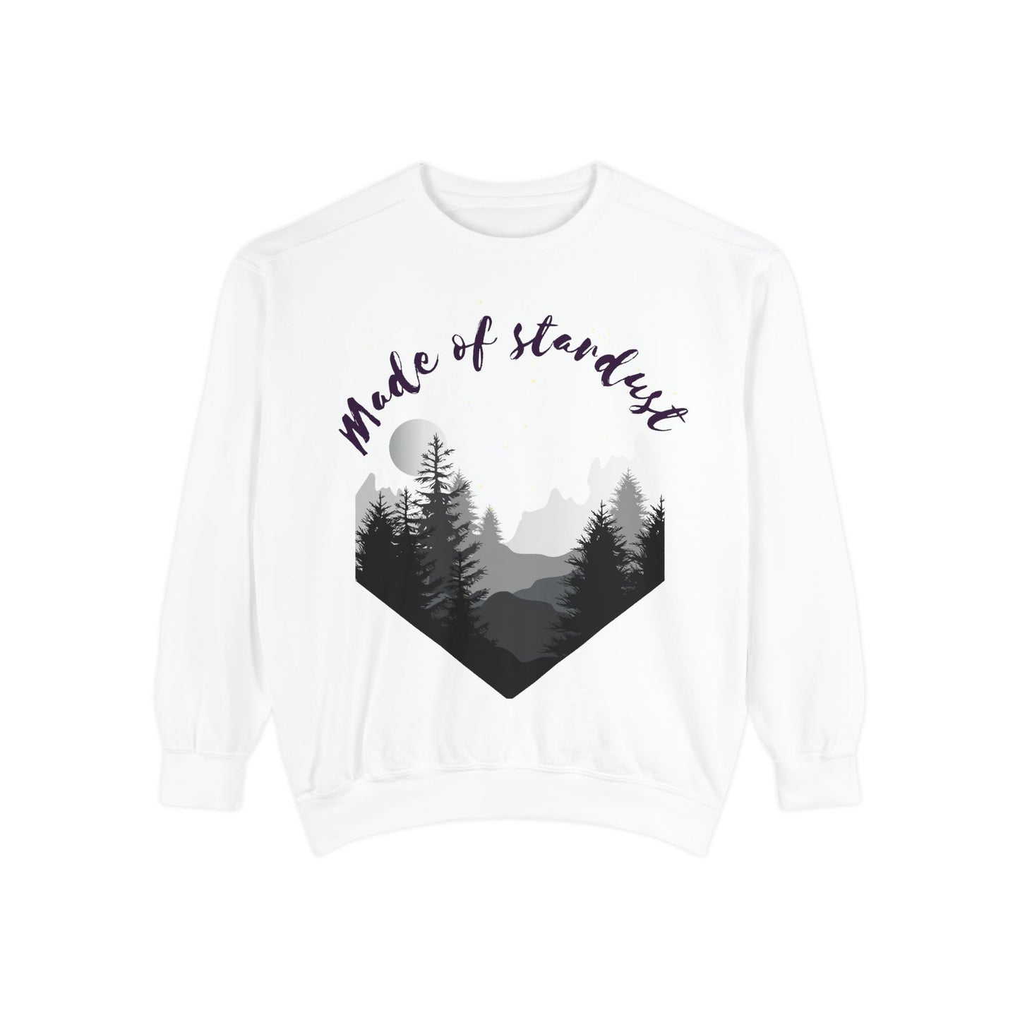 Stardust Sweatshirt, Unisex Sweatshirt, Nature Lover Gift, Comfy Casual Wear